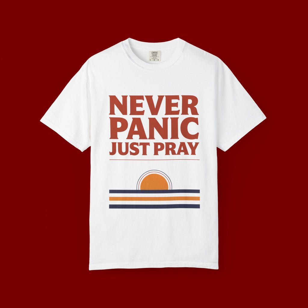 Never Panic Just Pray T‑Shirt — Retro Sunset Faith Tee