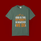 Faith-Based T-Shirt — “God Is the Top Priority in Whatever We Do”
