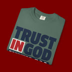 Trust in God With All Your Heart T-Shirt
