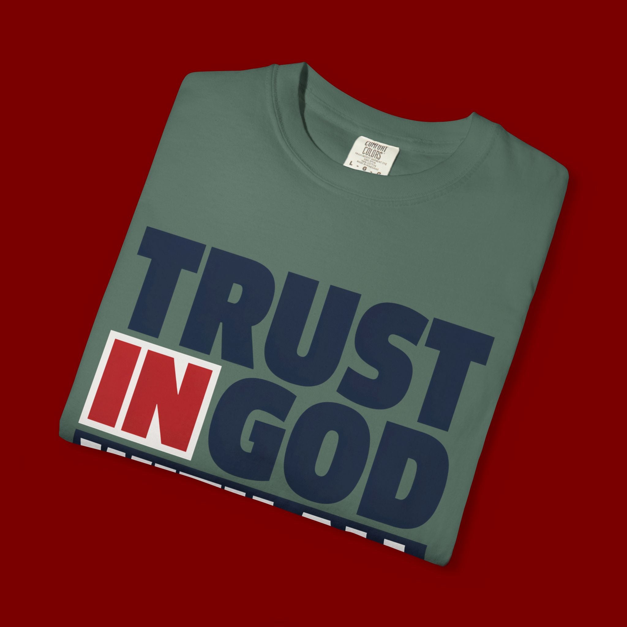 Trust in God With All Your Heart T-Shirt