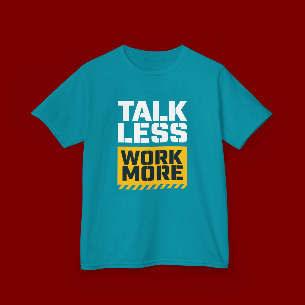 Kids T-Shirt — "Talk Less Work More" Bold Motivational Tee