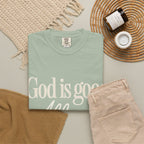God Is Good All The Time T-Shirt