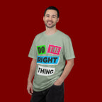 Do The Right Thing T-Shirt — Bold Retro Graphic Tee