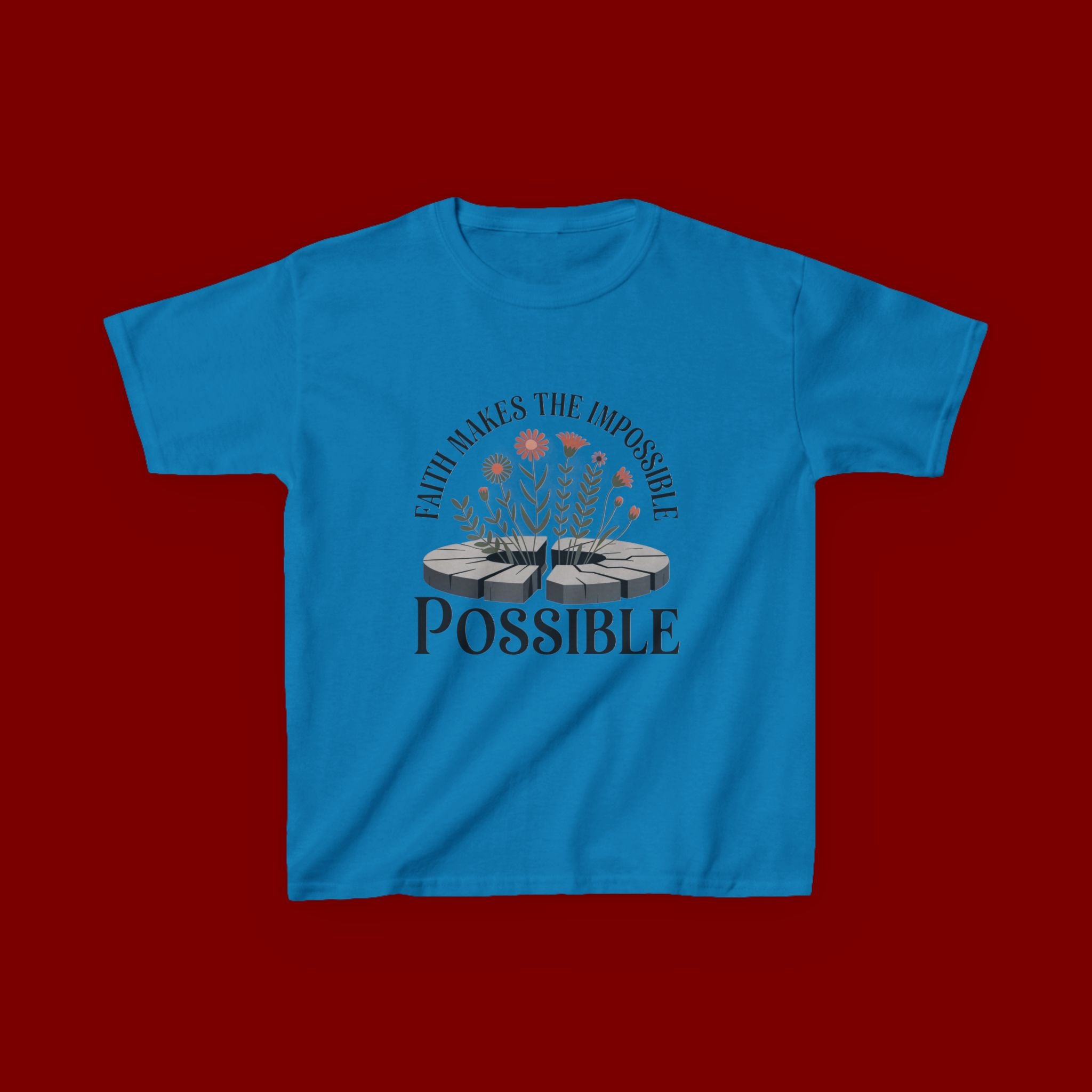 Kids Tee — “Faith Makes the Impossible Possible” Floral Inspirational Shirt
