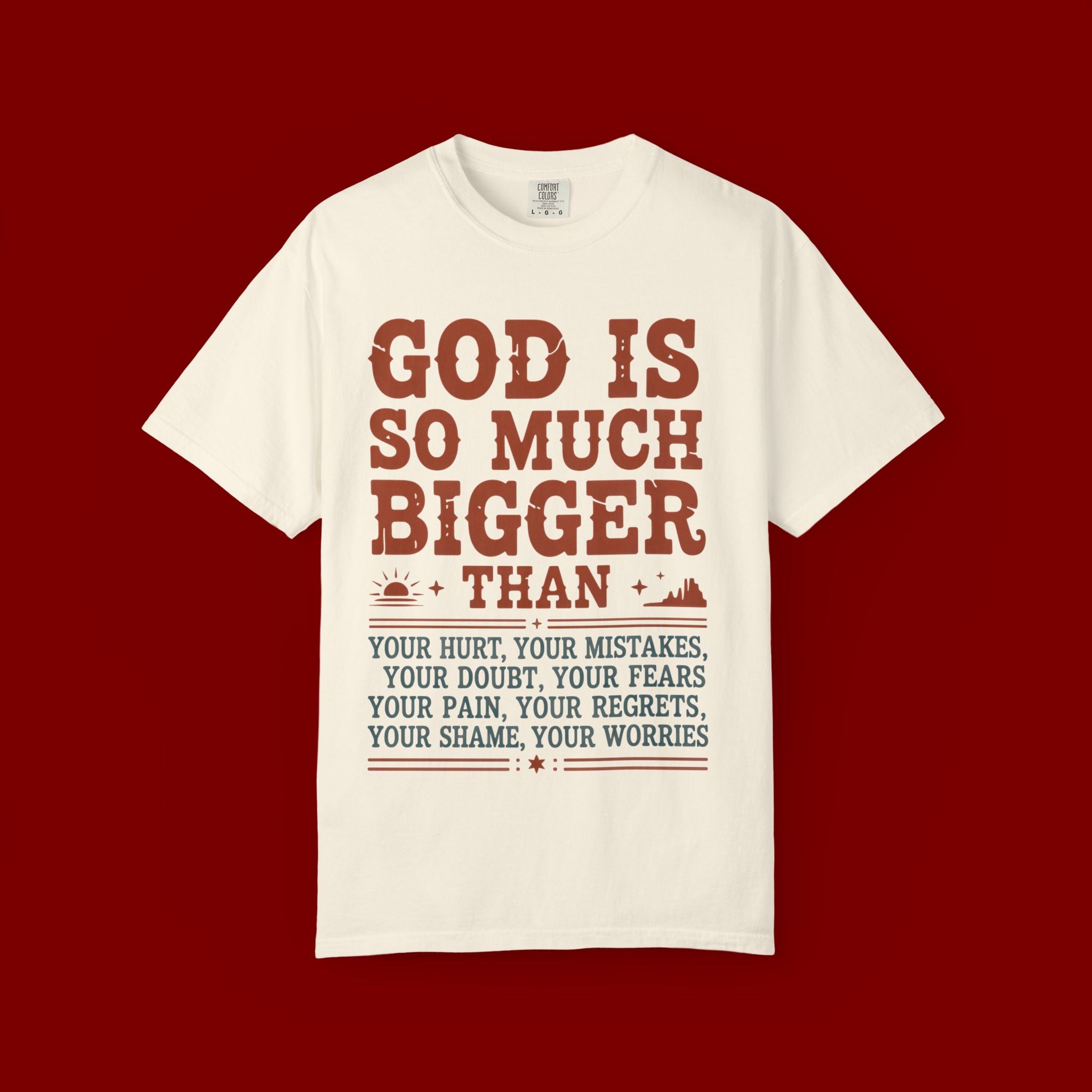 God Is So Much Bigger T-Shirt — Inspirational Christian Faith Tee