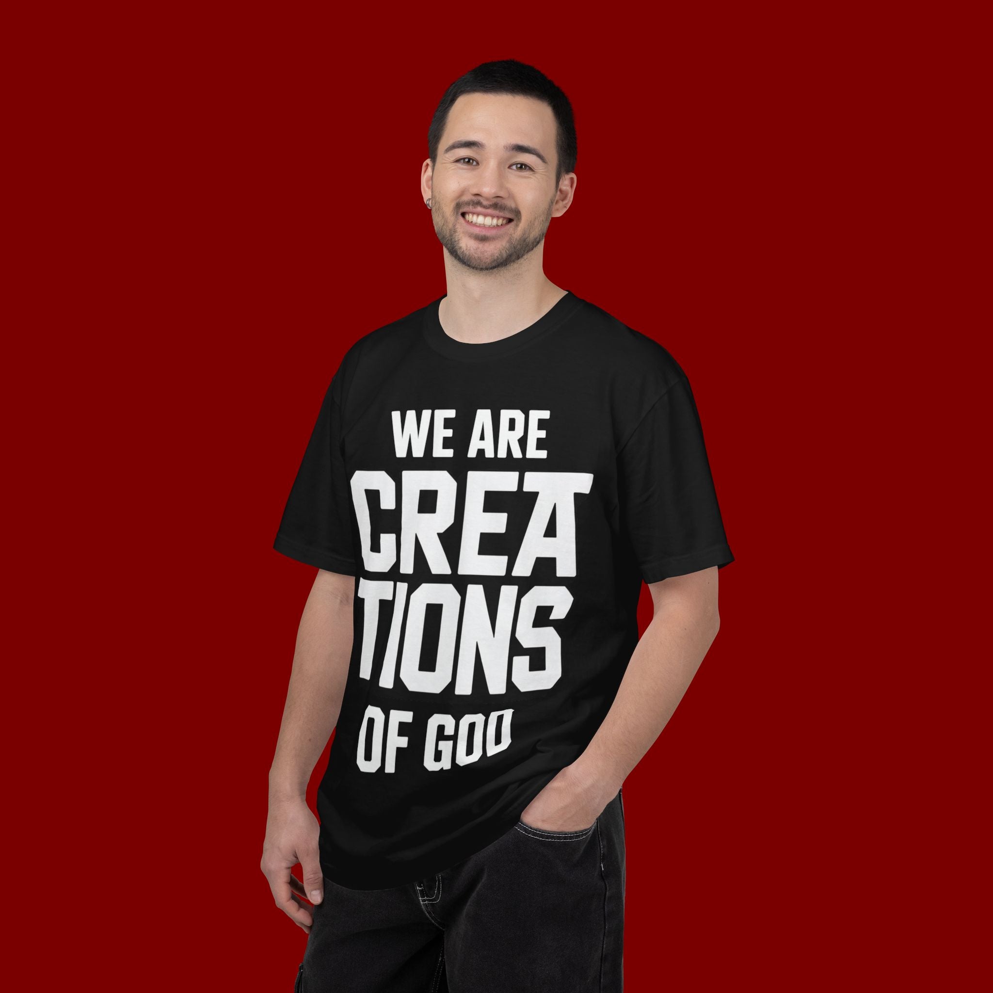 We Are Creations of God T-Shirt — Faith-Based Christian Graphic Tee