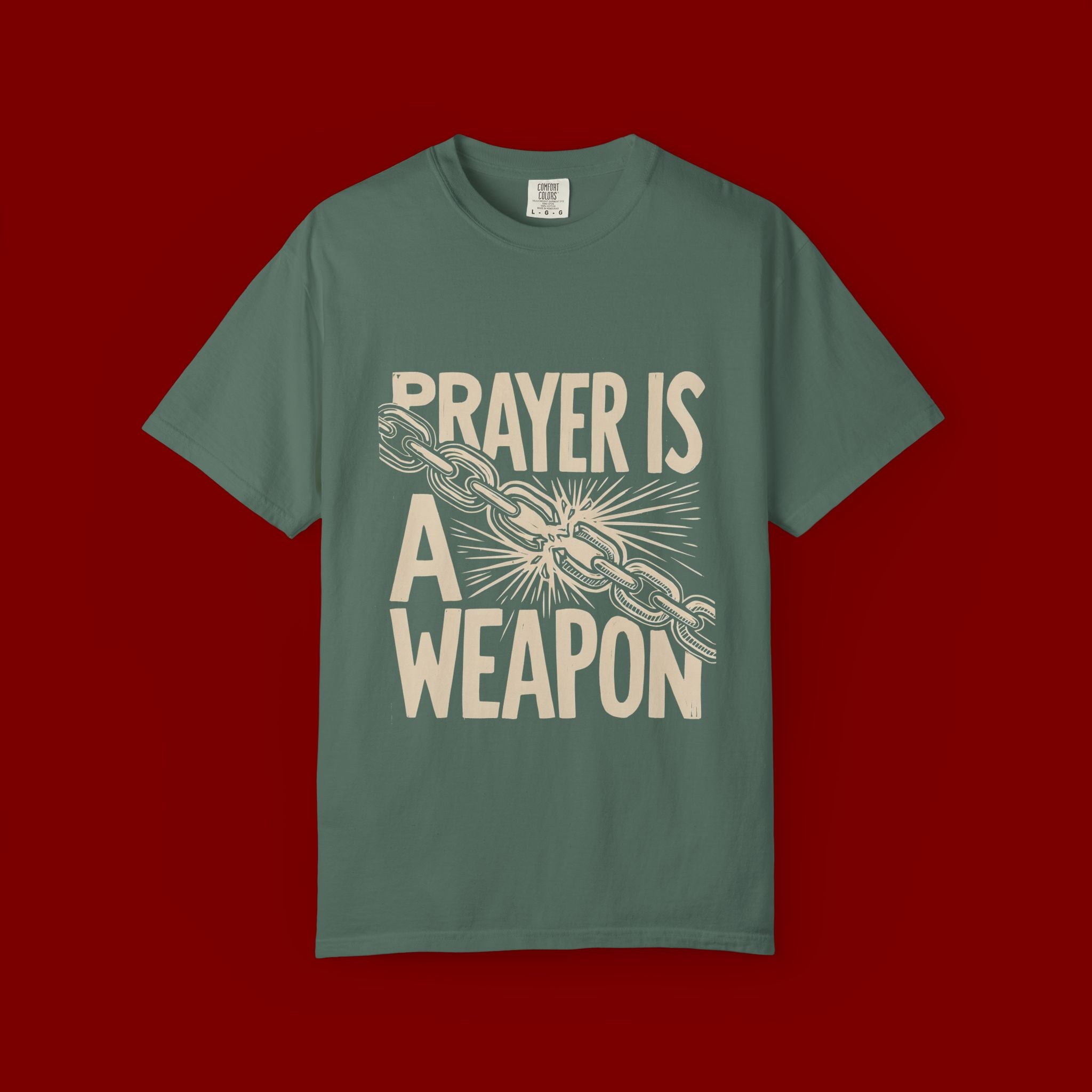 Prayer Is a Weapon T-Shirt — Faith Statement Graphic Tee