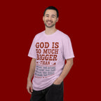 God Is So Much Bigger T-Shirt — Inspirational Christian Faith Tee