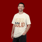 Faith in God Is Solid T-Shirt — American Flag Patriotic Christian Tee