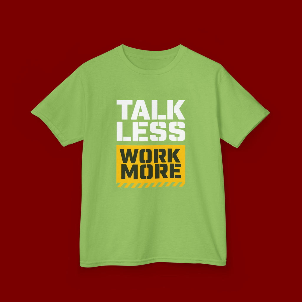 Kids T-Shirt — "Talk Less Work More" Bold Motivational Tee