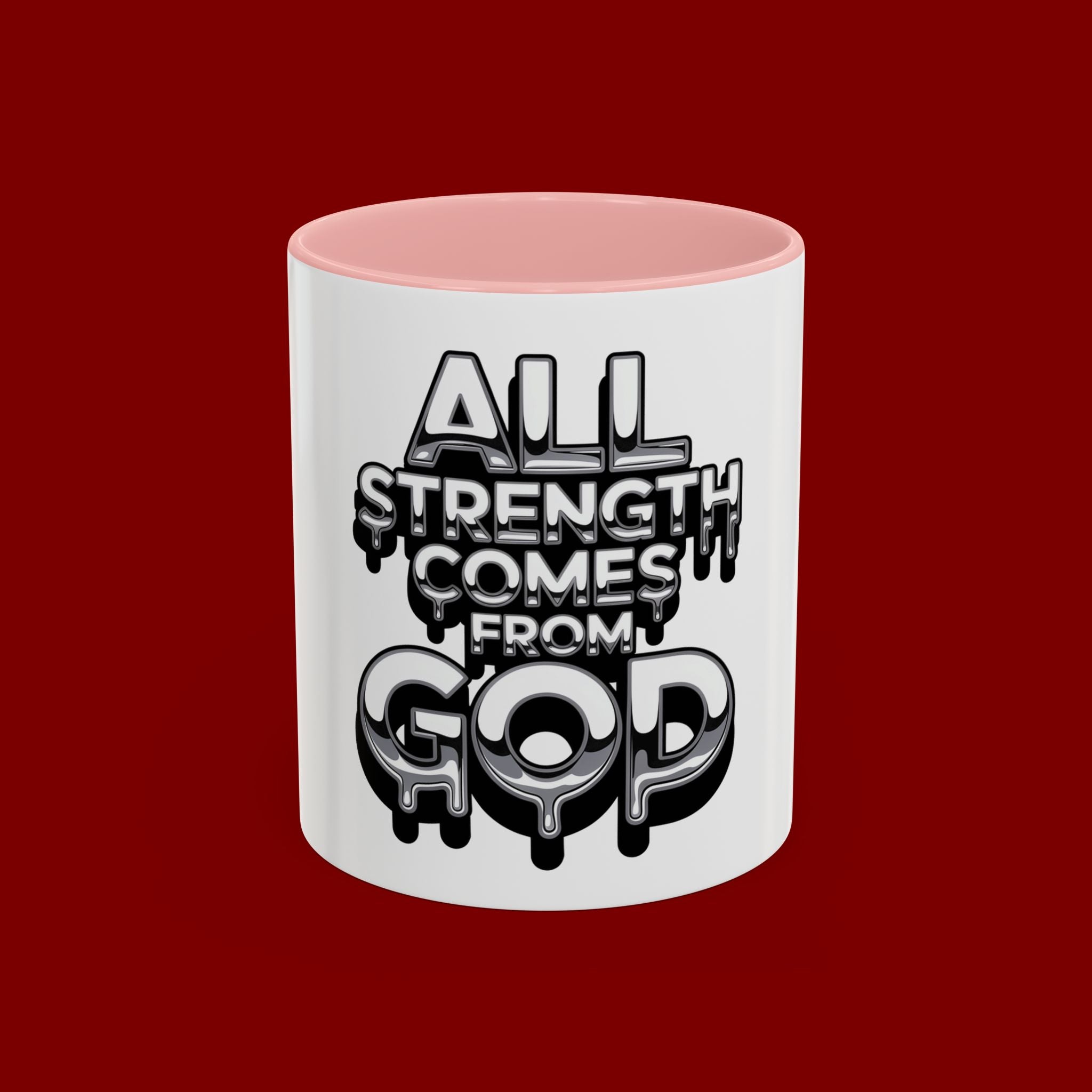 Ceramic Mug — "All Strength Comes From God" Black Accent Coffee Cup (11/15 oz)