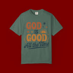 God Is Good All the Time T-Shirt — Christian Faith Graphic Tee
