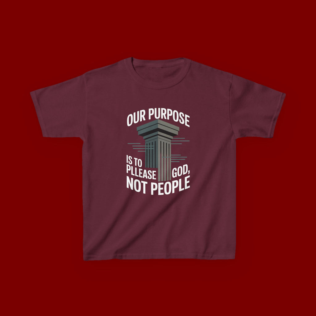 Kids T-Shirt — "Our Purpose Is To Please God, Not People" Faith Graphic Tee