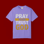 Pray Work Trust God T-Shirt — Inspirational Faith Tee for Christians