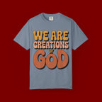 We Are Creations of God T-Shirt — Retro Faith Graphic Tee