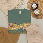 Be Thankful T-Shirt — "Today is a Gift of God" Inspirational Christian Tee