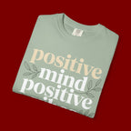 Positive Mind Positive Vibes Positive Life T-Shirt