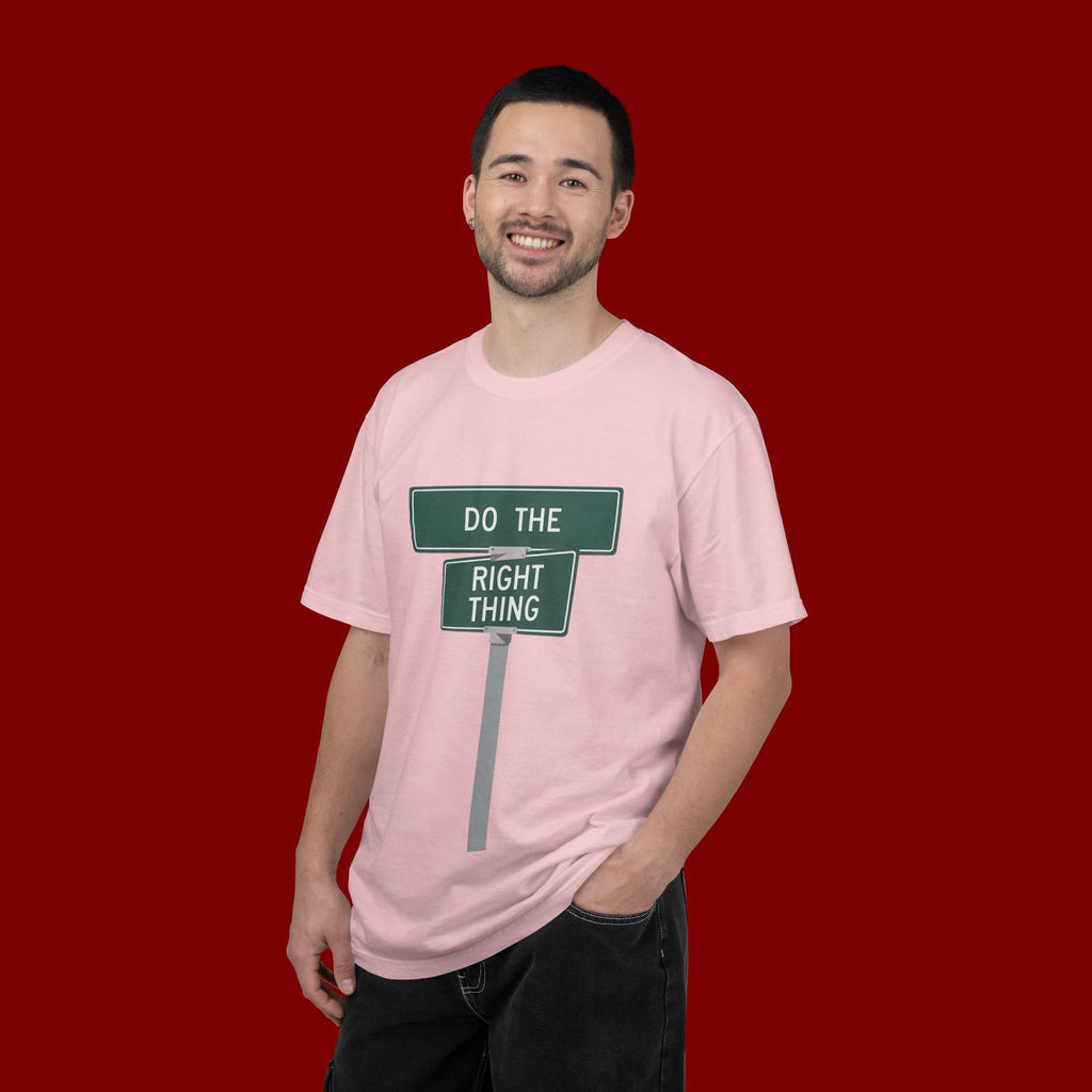 Do The Right Thing Street Sign T-Shirt