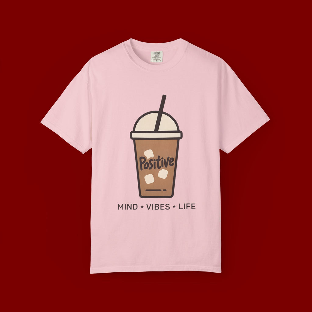 Positive Iced Coffee T-Shirt — Mind • Vibes • Life Graphic Tee