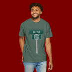 Do The Right Thing Street Sign T-Shirt