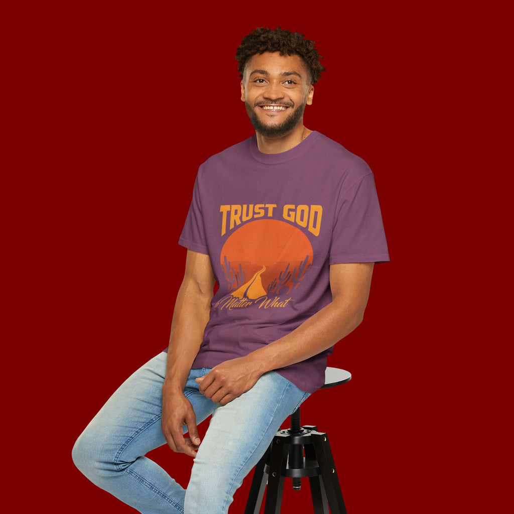 Trust God No Matter What T-Shirt