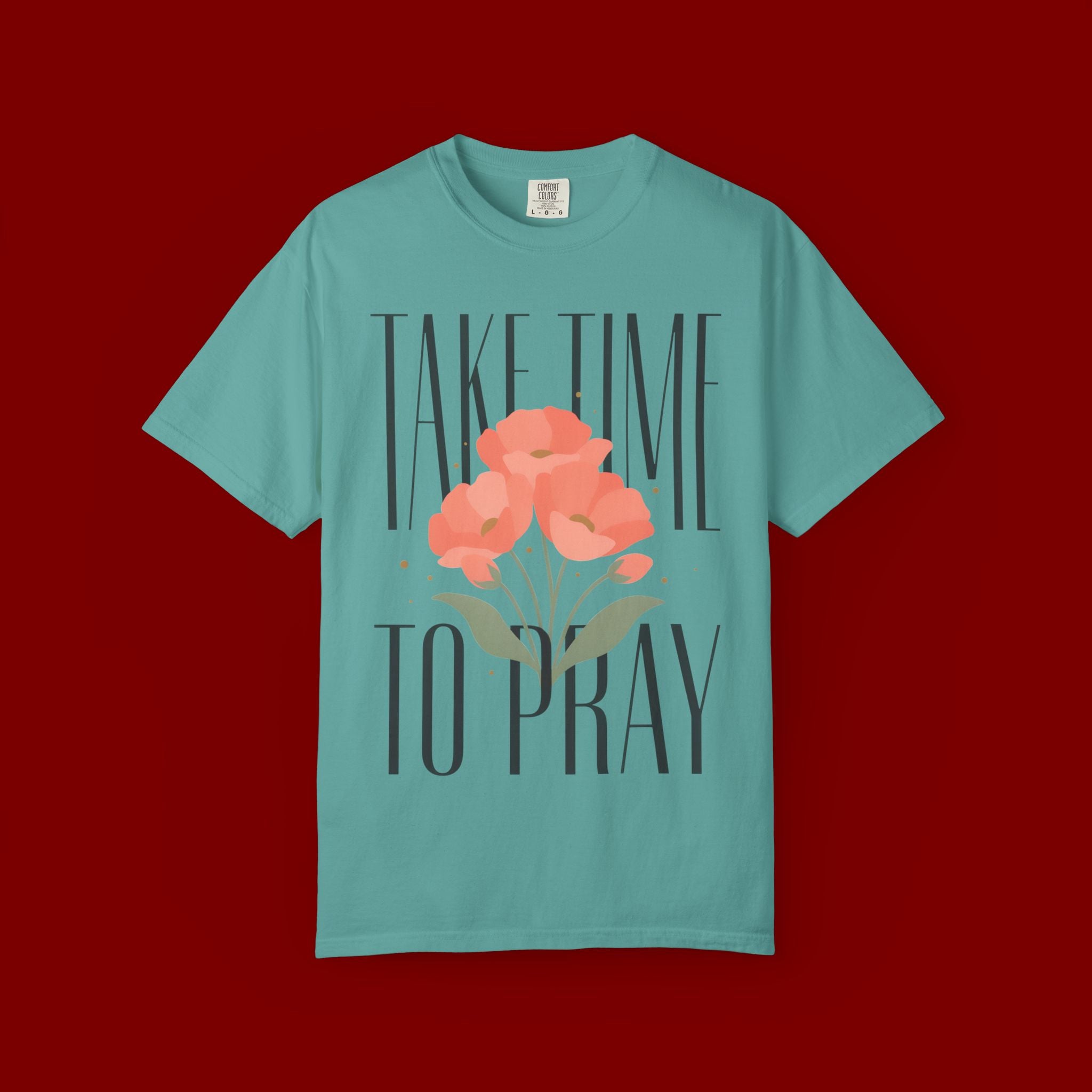 T-Shirt — "Take Time to Pray" Floral Christian Tee