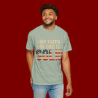 Faith in God Is Solid T-Shirt — American Flag Patriotic Christian Tee