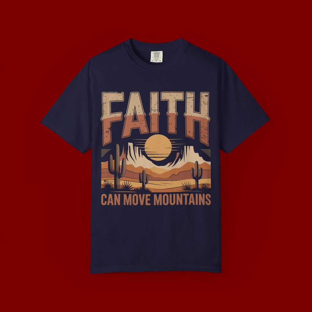 Faith Can Move Mountains T-Shirt — Retro Desert Inspirational Tee