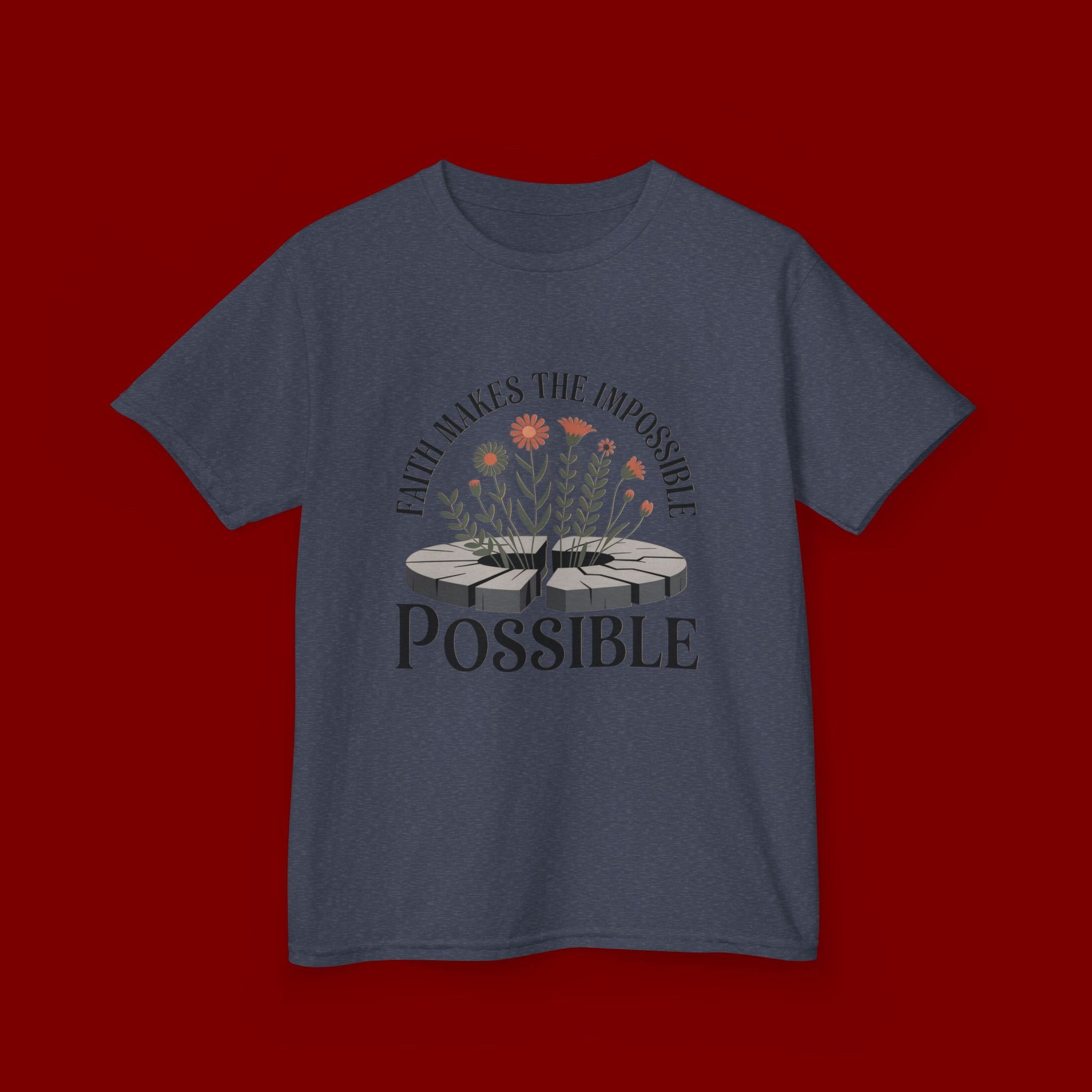 Kids Tee — “Faith Makes the Impossible Possible” Floral Inspirational Shirt