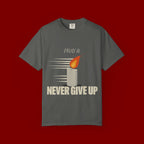 Pray & Never Give Up T‑Shirt — Inspirational Candle Faith Tee