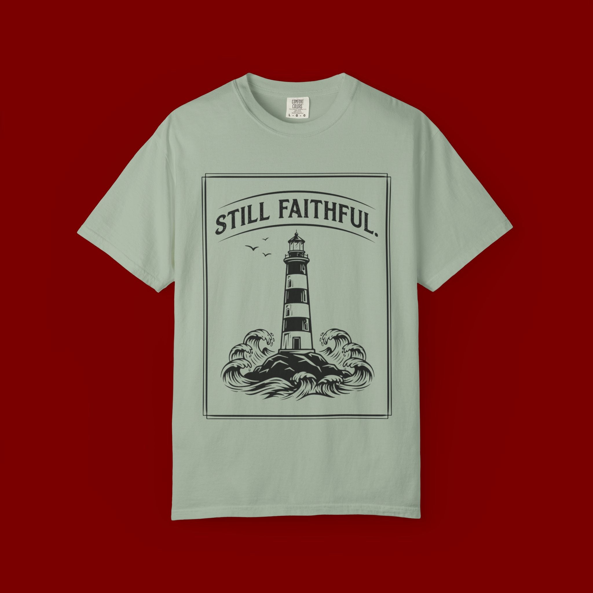 Still Faithful Lighthouse T-Shirt