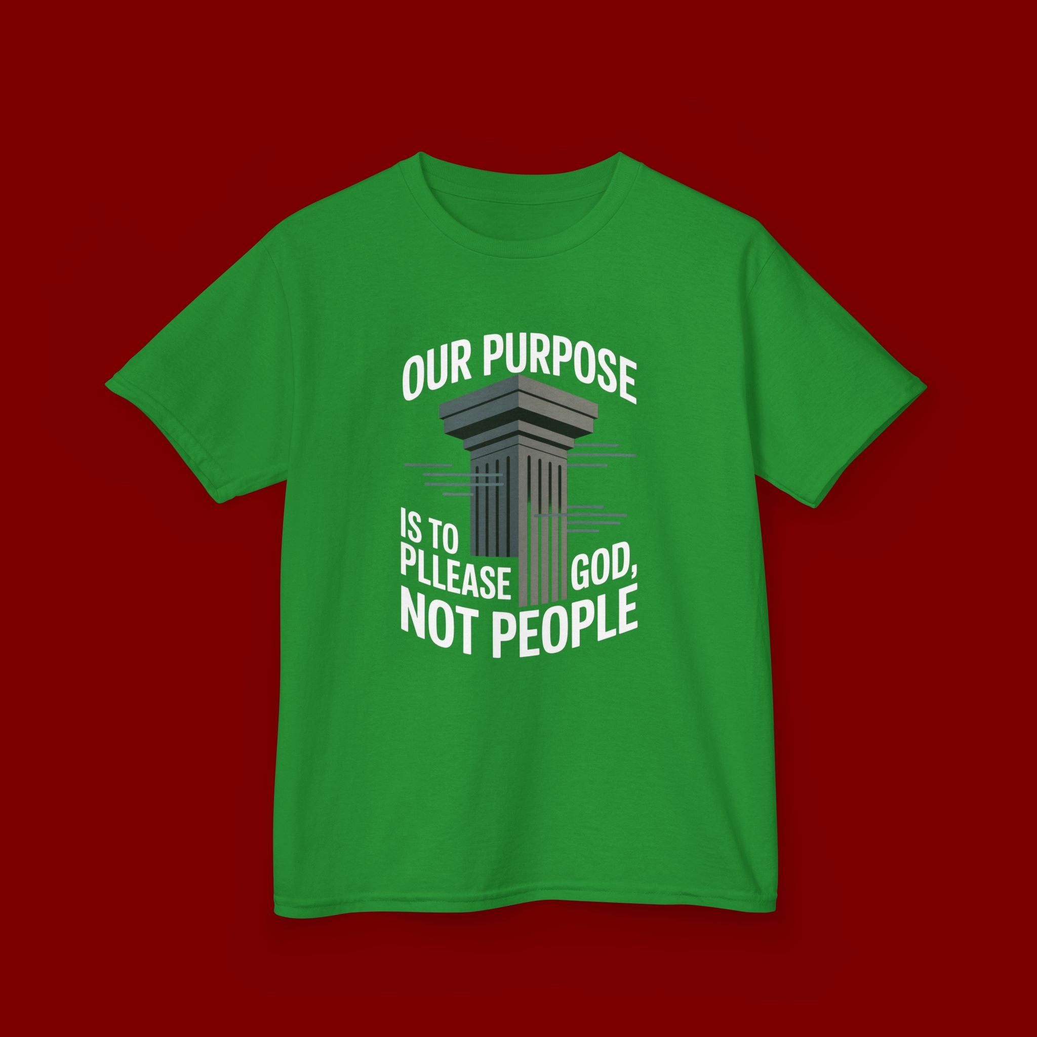 Kids T-Shirt — "Our Purpose Is To Please God, Not People" Faith Graphic Tee
