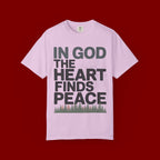 Christian Faith T-Shirt — “In God the Heart Finds Peace” Inspirational Tee