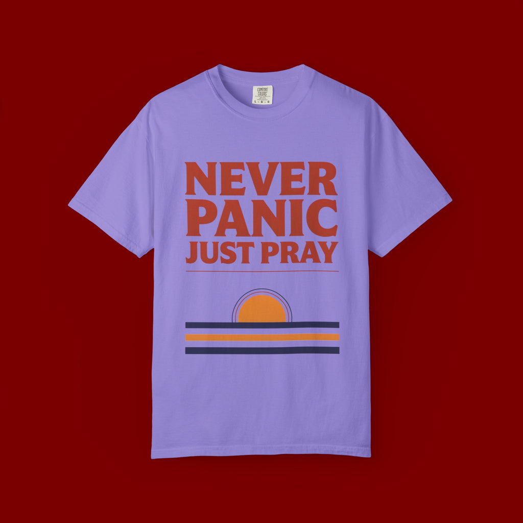 Never Panic Just Pray T‑Shirt — Retro Sunset Faith Tee