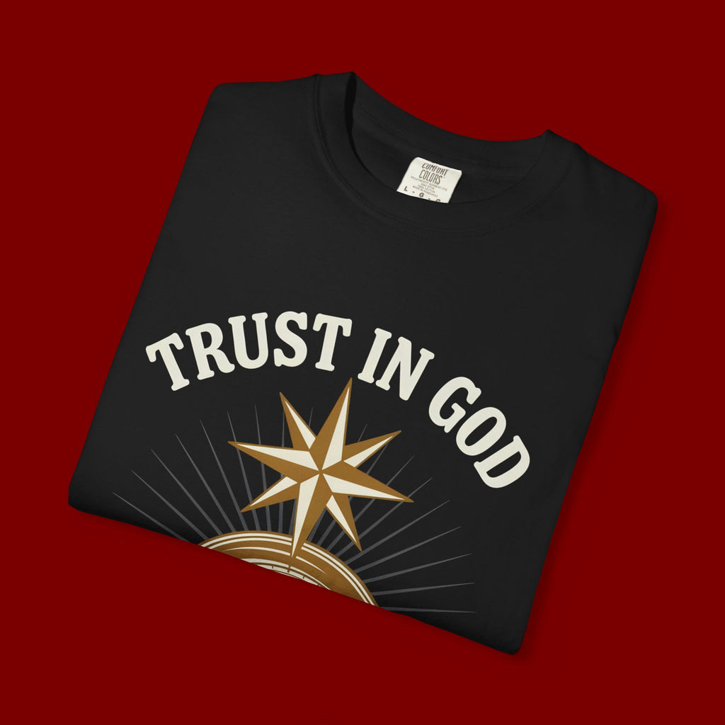 Trust in God Compass T-Shirt — "Trust In God With All Your Heart" Christian Faith Tee