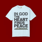 Christian Faith T-Shirt — “In God the Heart Finds Peace” Inspirational Tee