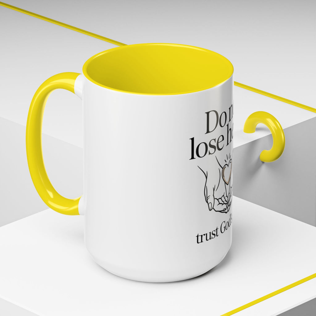 Do Not Lose Heart Accent Coffee Mug — Trust God’s Plan Inspirational Christian Mug