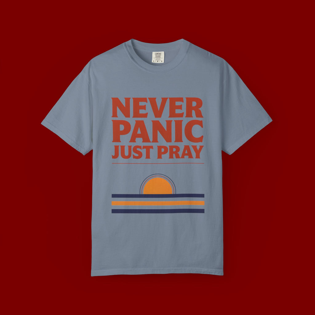 Never Panic Just Pray T‑Shirt — Retro Sunset Faith Tee