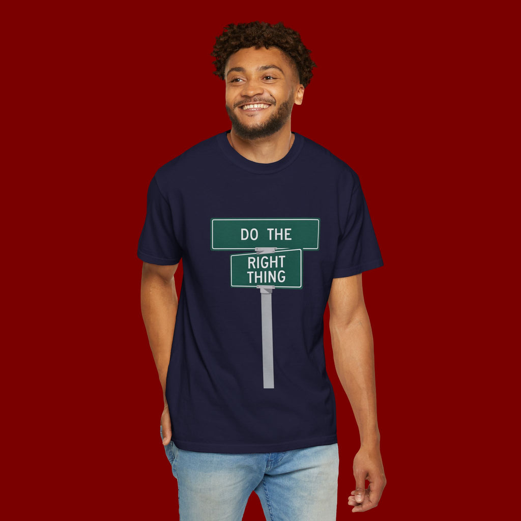 Do The Right Thing Street Sign T-Shirt