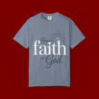 Have Faith in God T-Shirt