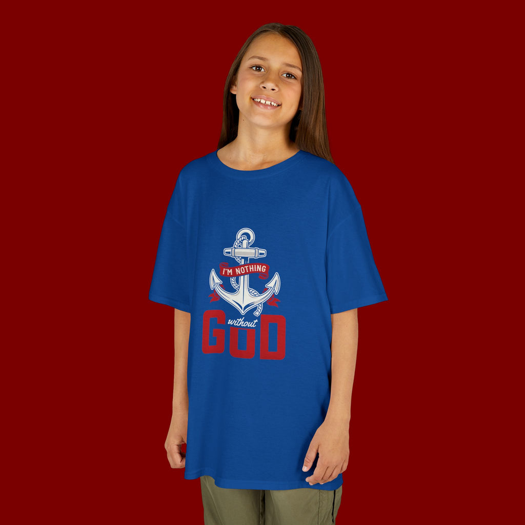 Kids Anchor T‑Shirt – "I'm Nothing Without God" Christian Tee for Boys & Girls