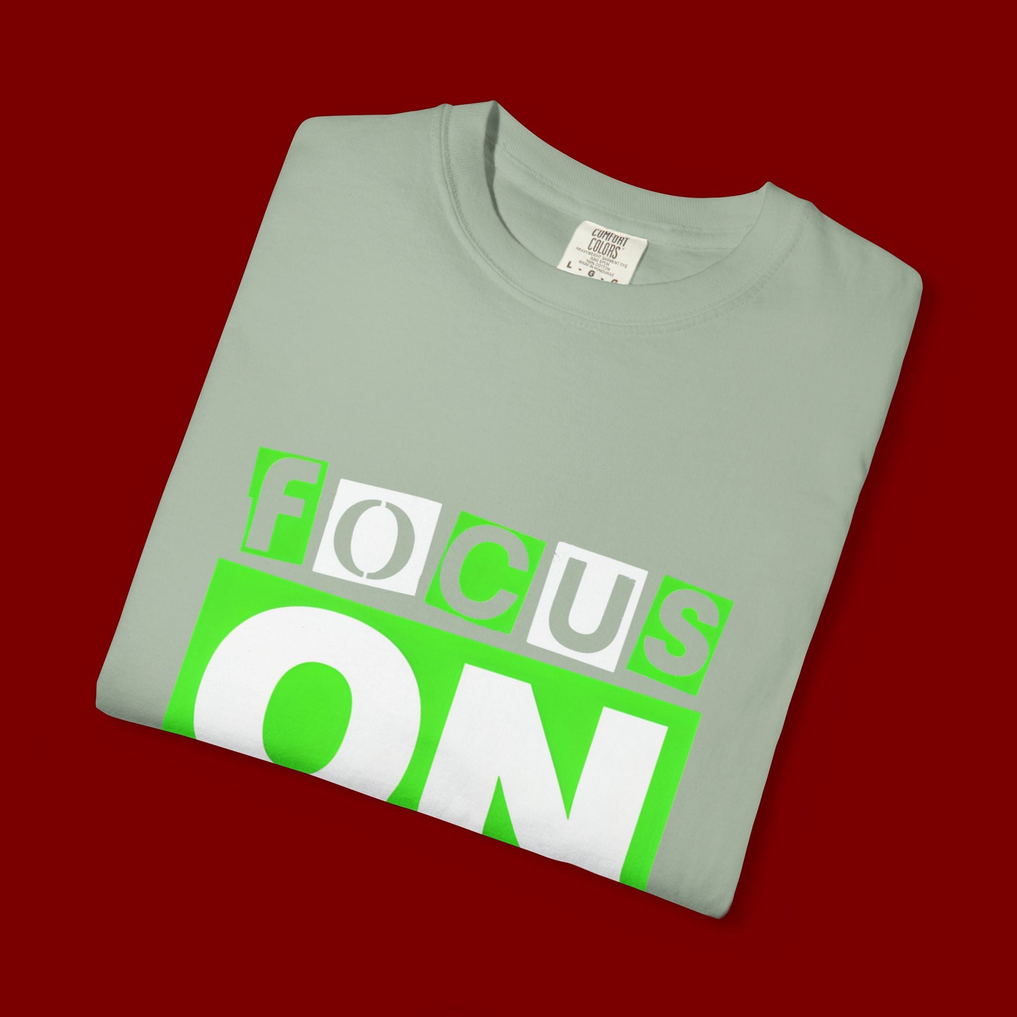 Focus On The Positive T-Shirt — Motivational Graphic Tee