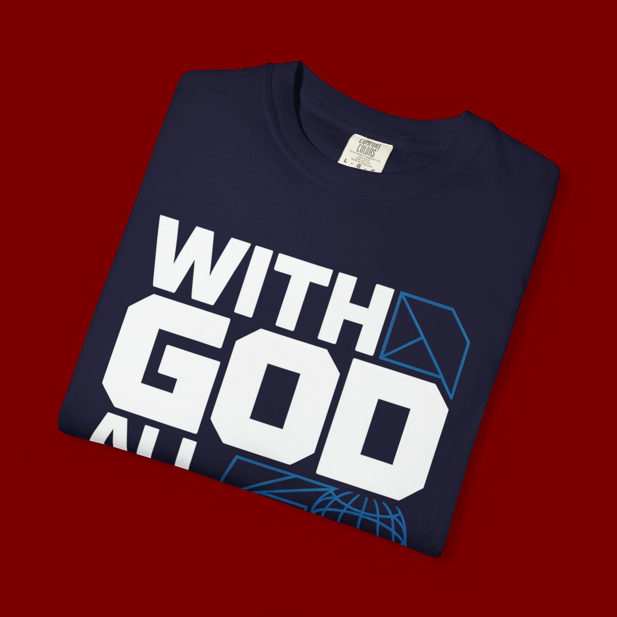 With God All Things Are Possible T-shirt