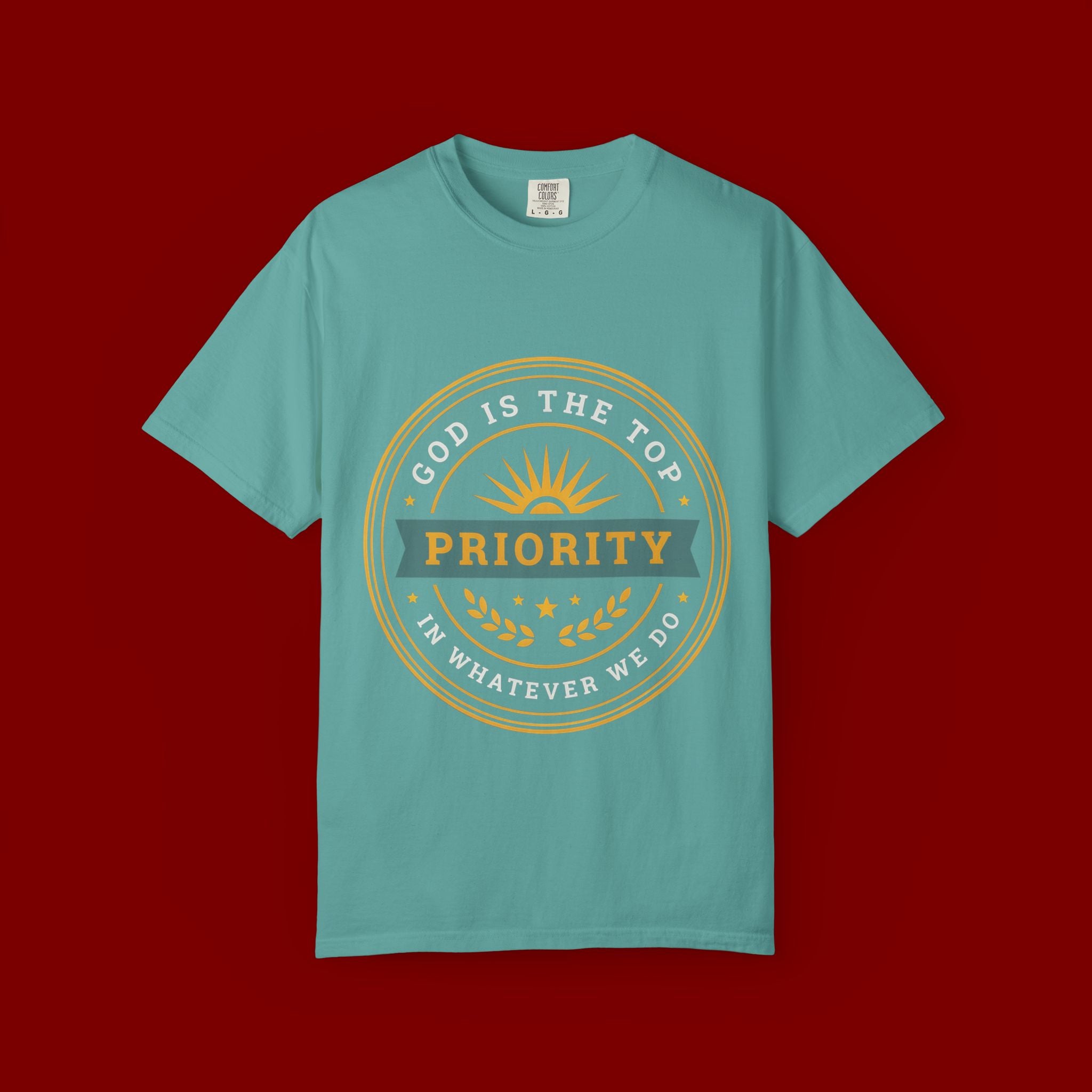 Priority Tee — "God Is The Top Priority" Christian Faith Graphic T-Shirt