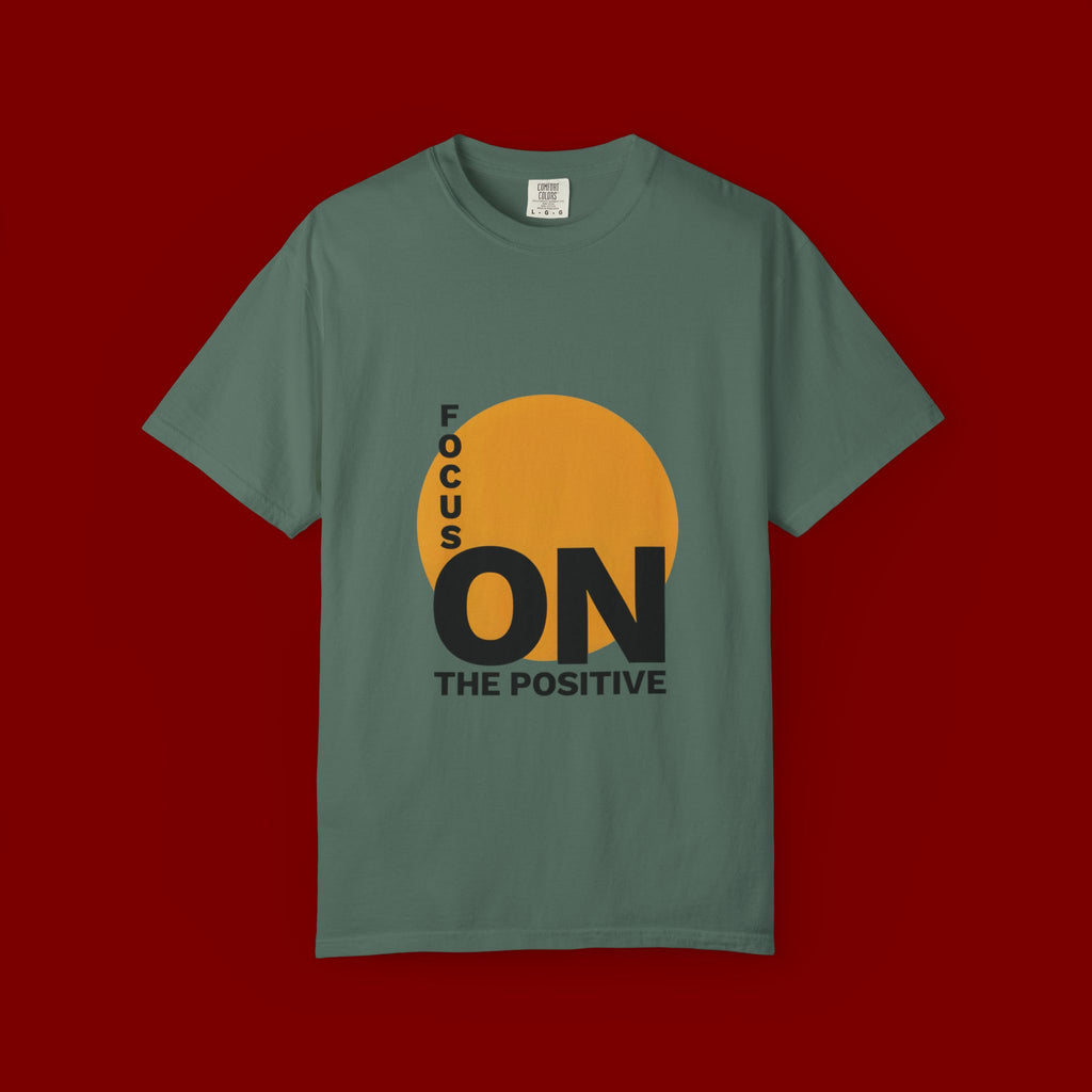 Focus ON The Positive T-Shirt