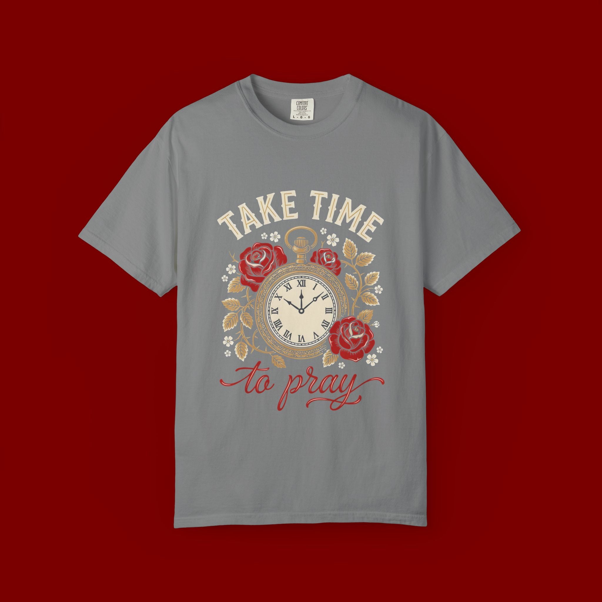 Take Time to Pray T‑Shirt — Vintage Pocket Watch & Roses Spiritual Tee