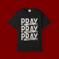 Prayer T-Shirt — "Pray On It, Pray Over It, Pray Through It" Christian Tee