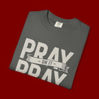 Prayer T-Shirt — "Pray On It, Pray Over It, Pray Through It" Christian Tee