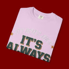 It’s Always God Graphic T-Shirt — Faith-Based Vintage Lettering Tee