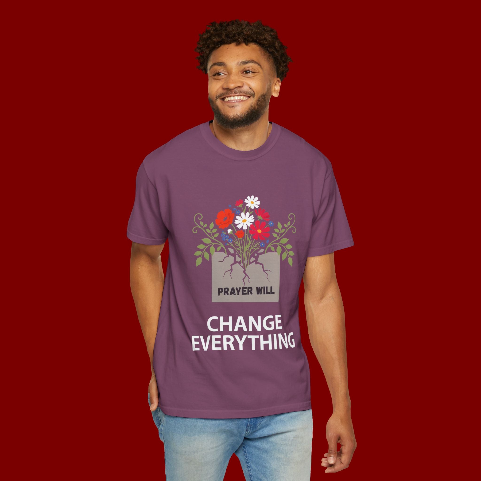 Prayer Will Change Everything T-Shirt